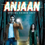 Anjaan Special Crime Unit