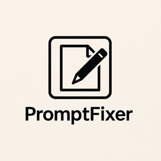 Prompt Fixer